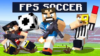 FPS Soccer in Minecraft [upl. by Lennie882]