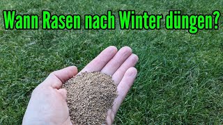 Wann Rasen düngen nach dem Winter Womit den Rasen düngen im Frühjahr Welchen Rasendünger verwenden [upl. by Eonak]