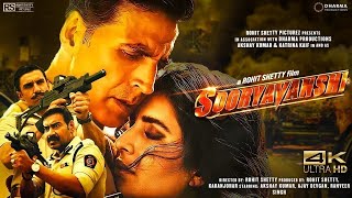 Sooryavanshi Full Movie 4k HD facts  Akshay Kumar  Ajay D  Ranveer Singh Katrina Rohit Shetty [upl. by Ynohtnad]