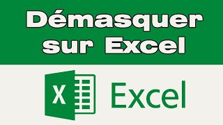 Comment démasquer sur Excel [upl. by Neiviv916]