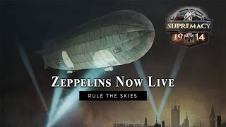 Zeppelin Update amp Strategy Demonstration  Supremacy 1914 [upl. by Sublett]