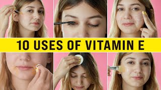 How To Use VITAMIN E Oil For Glowing Skin amp Smooth Hair  10 Uses Of Vitamin E Capsules [upl. by Thadeus]