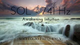 SOL  741 Hz  pure tone  Solfeggio Frequency  Awakening Intuition  8 hours [upl. by Ggerk]