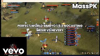 MESIR VS NEVERY PERFECT WORLD SYMBIO 153 NOCASTING [upl. by Tristam741]