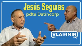 “ María Corina no es lo mismo que Milei” afirma Jesús Seguías presidente de Datincorp [upl. by Morehouse818]