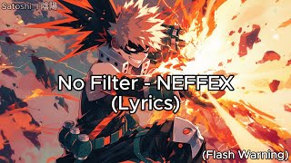 Nightcore NEFFEX No Filter Lyrics [upl. by Sancho]