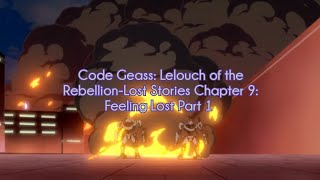 Code Geass Lelouch of the RebellionLost Stories Chapter 9 Part 1 [upl. by Annatsirhc]