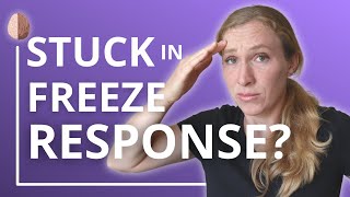 Are You Stuck in Freeze Mode How to Turn off the Freeze Response [upl. by Hairas]