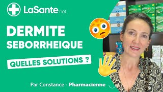 Dermite séborrhéique  quelles solutions [upl. by Veneaux]