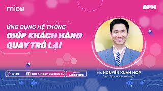 ỨNG DỤNG HỆ THỐNG GIÚP KHÁCH HÀNG QUAY TRỞ LẠI [upl. by Acimat429]