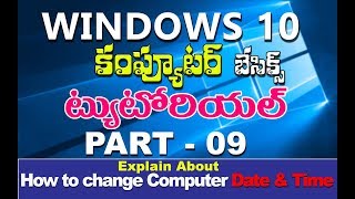 Windows 10 Tutorials in Telugu  Part 09  windows 10 date and time settings in telugu [upl. by Niahs]