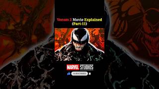 Venom 2 Movie Explained Part11 shorts marvel venom2 [upl. by Aihsoem]