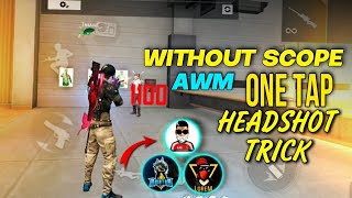 AWM One Tap Headshot Trick Without Scope like AXEFF Full Tutorial  Knexa Free Fire [upl. by Alemrac]