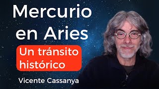 Mercurio en Aries Un tránsito histórico Piensa bonito y renueva tus ideas [upl. by Suoiradal]