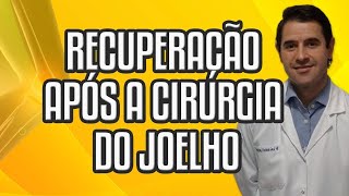 CARTILAGEM do JOELHO Orientações APÓS a CIRURGIA [upl. by Rosabelle]