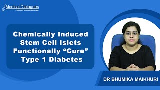 Chemically Induced Stem Cell Islets Functionally “Cure” Type 1 Diabetes in Phase 1 Clinical Trial [upl. by Anaud]