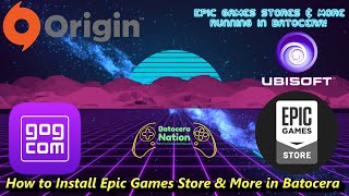 How to Install Epic Games Store amp More in Batocera [upl. by Buckden360]