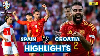 Spain Vs Croatia Highlights Spain Beat Croatia By 30 I UEFA Euro 2024 Highlights [upl. by Wise]