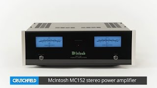 McIntosh MC152 stereo power amplifier  Crutchfield video [upl. by Ulla139]