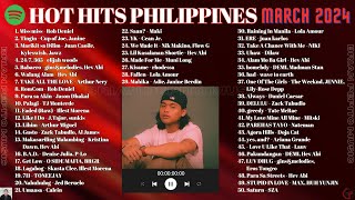 HOT HITS PHILIPPINES  MARCH 2024 UPDATED SPOTIFY PLAYLIST V2 [upl. by Nonregla]