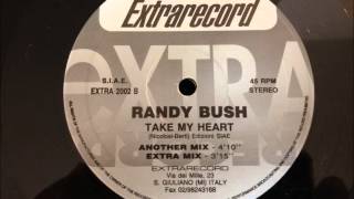 Randy Bush  Take My Heart [upl. by Giraud]