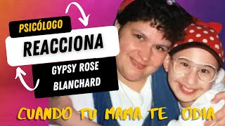 Psicólogo REACCIONA al CASO GYPSY ROSE ¿Porqué está LIBRE [upl. by Intirb]