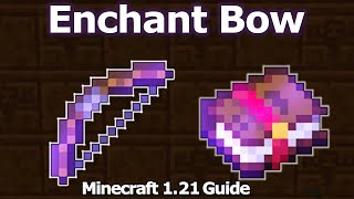 Ultimate Minecraft Enchanting Guide for Bow  Best Minecraft 121 Bow Enchantments [upl. by Aoniak]