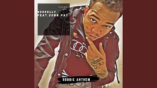 Robbie Anthem Explicit [upl. by Weston]