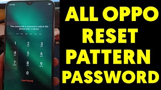 All Oppo Reset Password How to fix forgot lockscreen Pattern All oppo [upl. by Claus]