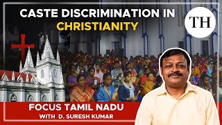 Caste discrimination in Christianity  The Hindu [upl. by Renny]