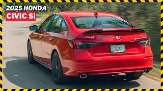 2025 HONDA CIVIC Si The Perfect Balance of Fun and Functionality [upl. by Issim252]