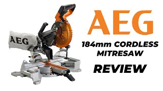 AEG 18V 184mm Slide Compound Mitre Saw Review [upl. by Sadiras]