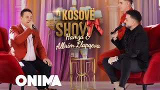 n’Kosove show  Hamza amp Albrim Llapqeva  Mergimtari [upl. by Georgena]