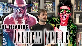 ReReading AMERICAN VAMPIRE  A Decade Long Horror Saga [upl. by Rellia]