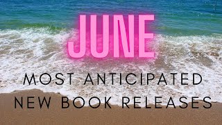 Anticipated Book Releases of June 2024 [upl. by Geldens]