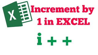 How to increment by 1 in Excel [upl. by Lowenstern]