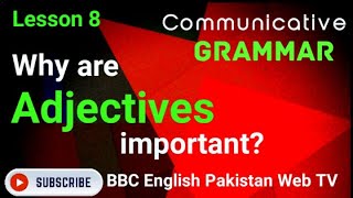 Why are adjectives important Monosyllabic and multisyllabic adjectives BBC English Pakistan Web TV [upl. by Hnahym797]