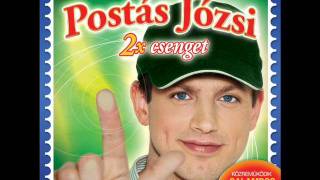 Postás Józsi  Hozom a postát [upl. by Hcone]