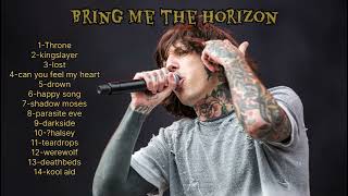 bring me the horizon top 14 favorite best song [upl. by Rosenzweig]