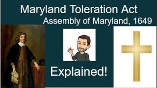 Maryland Toleration Act Explained [upl. by Afatsum55]