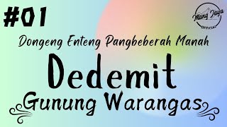 DEDEMIT GUNUNG WARANGAS 01 Dongeng Enteng Mang Jaya Carita Sunda MangJayaOfficial [upl. by Dnomyaw]