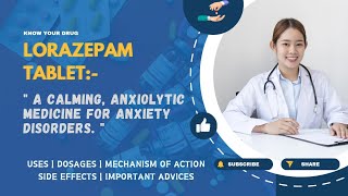 Lorazepam Tablet Uses Dosage Mechanism Side Effects and Important Advice [upl. by Bonner]