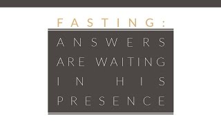 Fasting  Answers Are Waiting in His Presence  Jentezen Franklin [upl. by Averell]