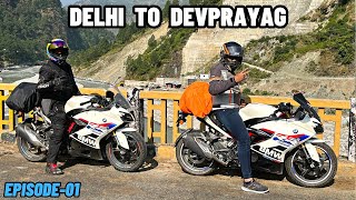 Finally BMW G310RR par Long Ride Starts 😍DELHI TO DEVPRAYAG  EPISODE  01 [upl. by Jump836]