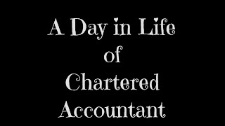 A Day in Life of Chartered Accountant in Service [upl. by Fendig493]