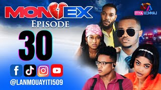 MON EX PART 30 NOUVO FEYTON WILMIX PROD amp LANMOU AYITI [upl. by Eemia]