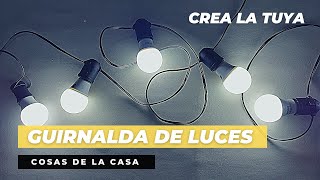 GUIRNALDA DE LUCES  como crear tu propia guirnalda tutorial paso a paso guirnalda [upl. by Boyes]