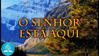 Hinário Adventista 470  O SENHOR ESTÁ AQUI [upl. by Asher]