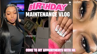 BIRTHDAY MAINTENANCE VLOG HAIR  NAILS  LASHES  WAX  SHOPPING amp MORE [upl. by Zacek523]