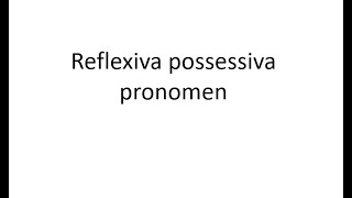 Reflexiva possessiva pronomen [upl. by Reinwald]